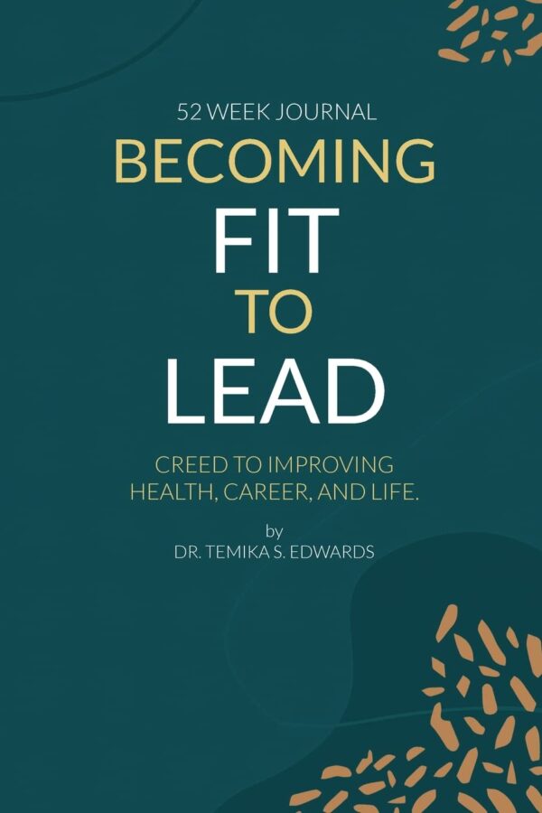 Becoming Fit to Lead  - A 52 Week Journal - Image 2